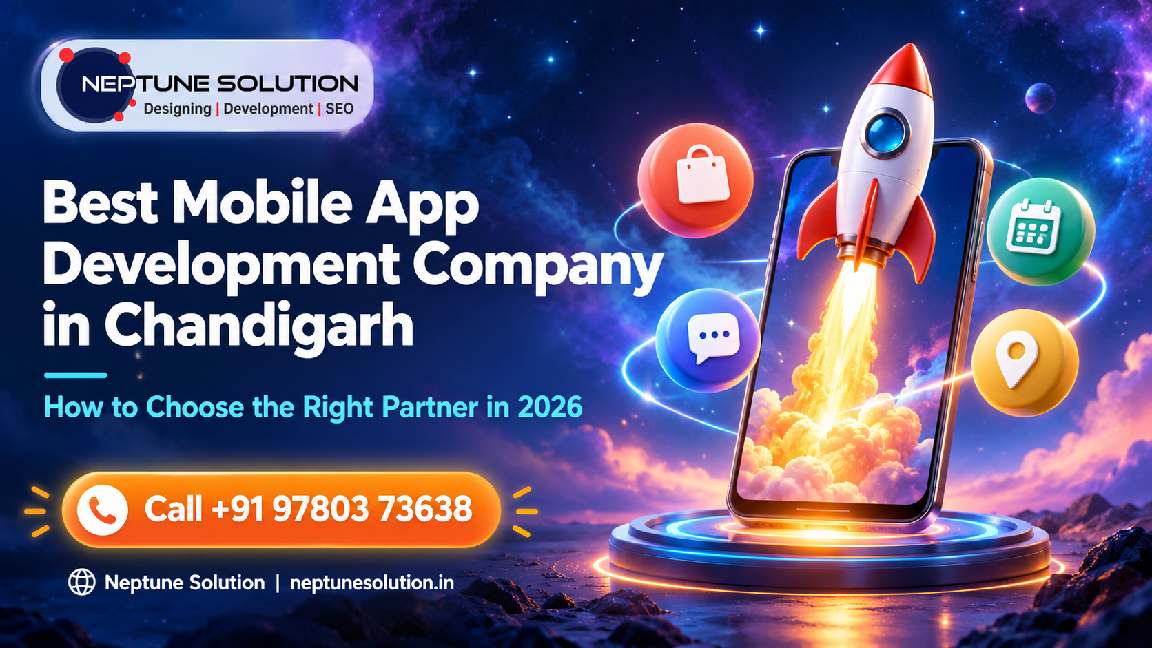 Best mobile app development company in Chandigarh by Neptune Solution, featuring a 3D rocket launch from a smartphone.
