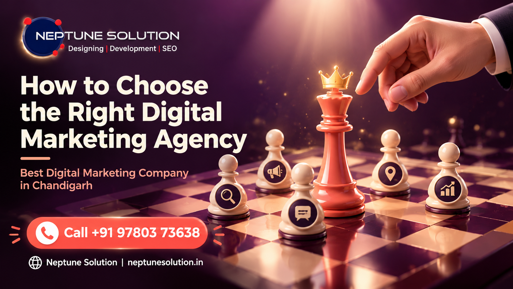 How to choose the right digital marketing agency, featuring Neptune Solution, digital marketing strategy, SEO, and business growth in Chandigarh.